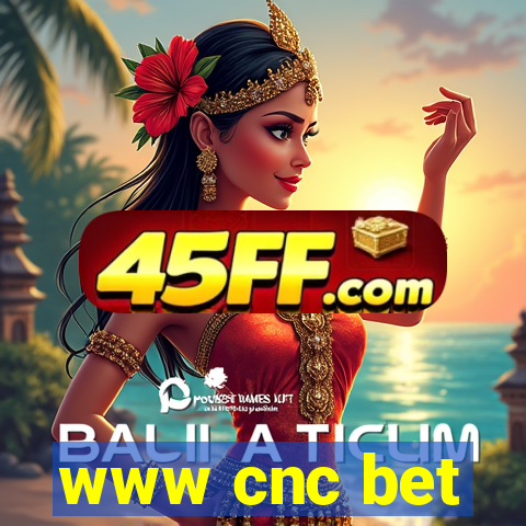 www cnc bet